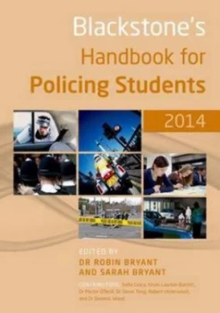 Image of Blackstones Handbook for Policing Students 2014 by Robin Bryant Paperback