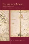 Image of empire of magic medieval romance and the politics of cultural fantasy