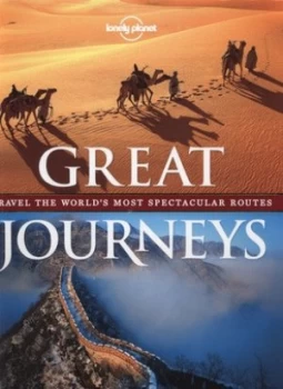 Image of Great Journeys by Lonely Planet Hardback