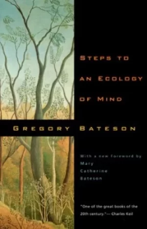 Image of Steps to an ecology of mind by Gregory Bateson