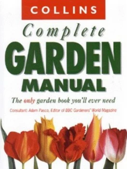 Image of Collins Complete Garden Manual by Adam Pasco Hardback