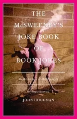 Image of The McSweeneys joke book of book jokes by McSweeney's
