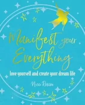 Image of Manifest your everything - Nicci Roscoe - Paperback - Used