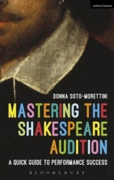 Image of Mastering the Shakespeare Audition by Donna Soto-Morettini Book