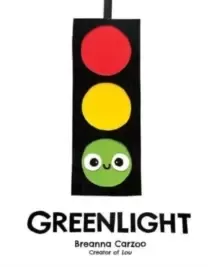 Image of Greenlight : A Children's Picture Book About an Essential Neighborhood Traffic Light