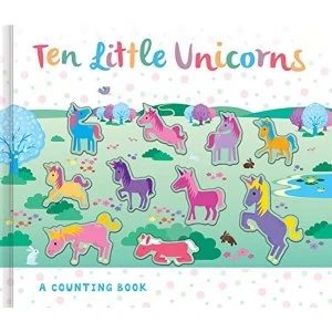 Image of Ten Little Unicorns Hardback 2018