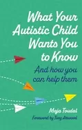 Image of what your autistic child wants you to know