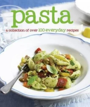 Image of 100 Recipes - Pasta Hardback