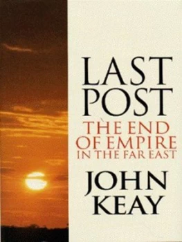 Image of Last Post by John Keay Hardback