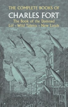 Image of The Complete Books of Charles Fort by Charles Fort Paperback
