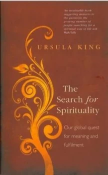 Image of The Search for Spirituality by Ursula King Paperback