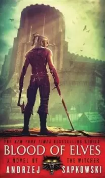 Image of Blood of Elves by Andrzej Sapkowski