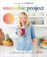 Image of smoothie project the 28 day plan to feel happy and healthy no matter your a
