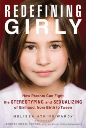 Image of Redefining girly by Melissa Atkins Wardy