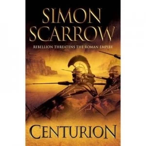Image of Centurion by Simon Scarrow Paperback