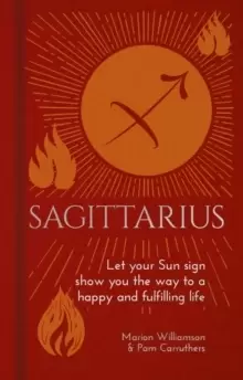 Image of Sagittarius : Let Your Sun Sign Show You the Way to a Happy and Fulfilling Life