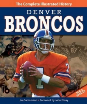 Image of Denver Broncos by Jim Saccomano Hardback