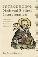 Image of introducing medieval biblical interpretation the senses of scripture in pre