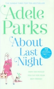 Image of About Last Night by Adele Parks Hardback
