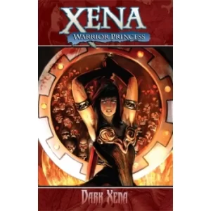 Image of Xena Warrior Princess Volume 2: Dark Xena by John Layman (Paperback, 2008)