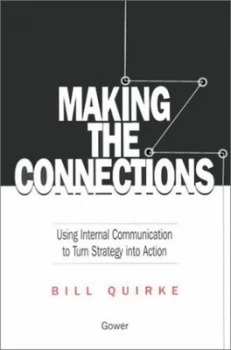 Image of Making the Connections by Bill Quirke Hardback
