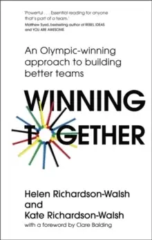 Image of Winning Together : An Olympic-Winning Approach to Building Better Teams