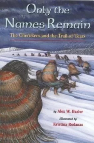 Image of Only the Names Remain by Alex W. Bealer