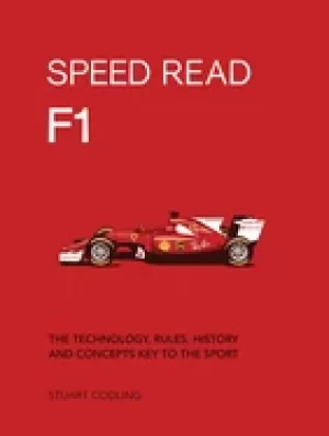 Image of speed read f1 the technology rules history and concepts key to the sport
