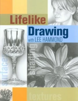 Image of Lifelike Drawing with Lee Hammond by Lee Hammond Paperback