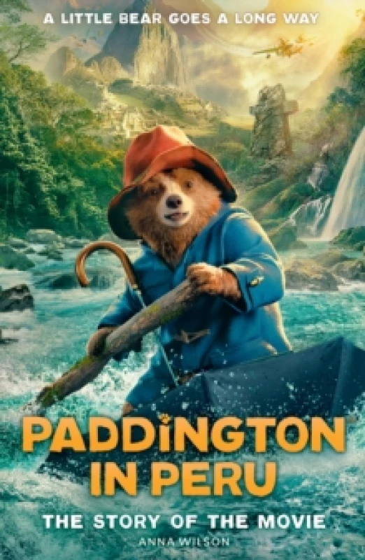 Image of Paddington in Peru: The Story of the Movie Paperback / softback