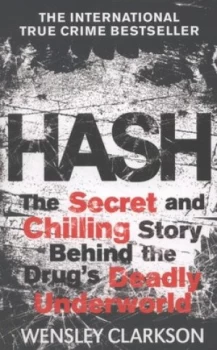 Image of Hash by Wensley Clarkson Paperback