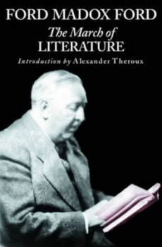Image of The March of Literature by Ford Madox Ford Paperback