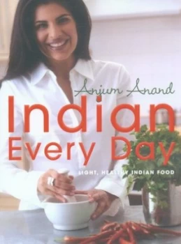Image of Indian Every Day by Anjum Anand Paperback