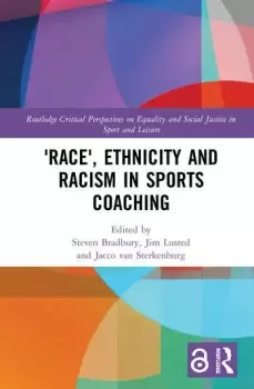 Image of 'Race' Ethnicity and Racism in Sports Coaching