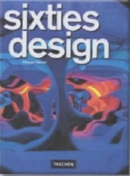 Image of Sixties Design by Philippe Garner Hardback