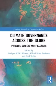 Image of Climate Governance across the GlobePioneers Leaders and Followers