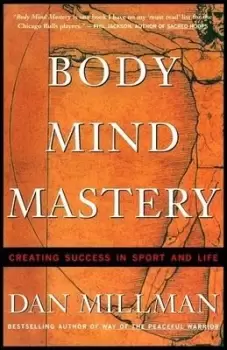 Image of Body Mind Mastery by Dan Millman