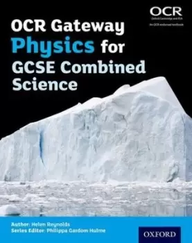 Image of OCR gateway physics for GCSE combined science by Philippa Gardom Hulme