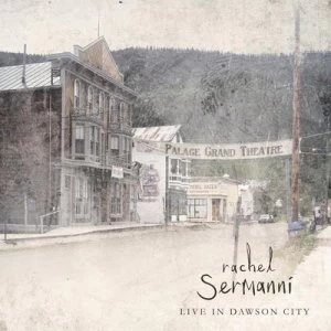 Image of Live in Dawson City by Rachel Sermanni CD Album