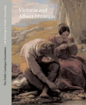 Image of Oil Paintings in Public Ownership in the Victoria and Albert Museum Hardback