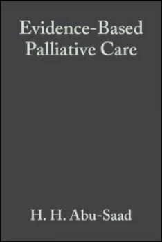Image of Evidence-Based Palliative Care across the Life Span by H. H. Abu-Saad Book