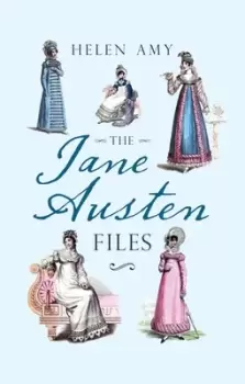 Image of The Jane Austen files by Helen Amy