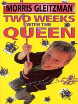 Image of Two Weeks with the Queen by Morris Gleitzman Paperback