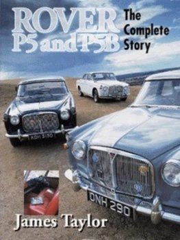 Image of Rover P5 and P5b by James Taylor Hardback