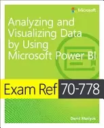 Image of analyzing and visualizing data by using microsoft power bi exam ref 70 778