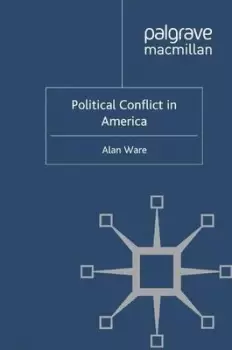 Image of Political conflict in America by Alan Ware