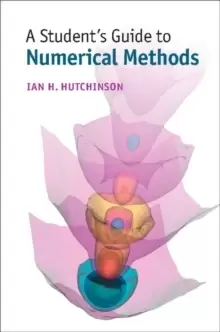 Image of A Student's Guide to Numerical Methods