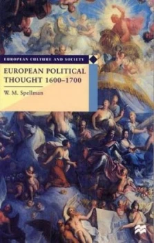 Image of European Political Thought 1600-1700 by W. M. Spellman Book