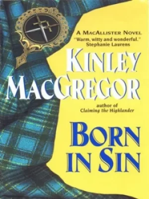 Image of Born in Sin by Kinley MacGregor