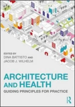 Image of Architecture and health by Jacob J Wilhelm